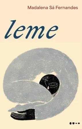 Leme - Madalena Sá Fernandes (Portugal) 
